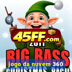 jogo da nuvem 360